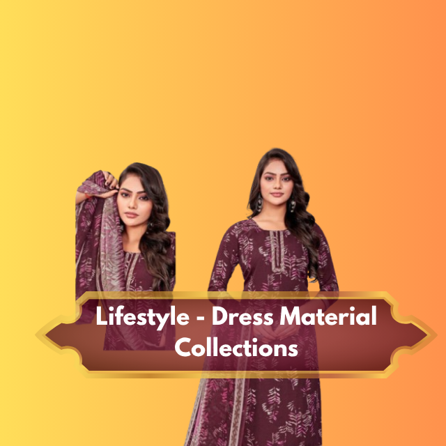 Lifestyle - Dress Material Collection